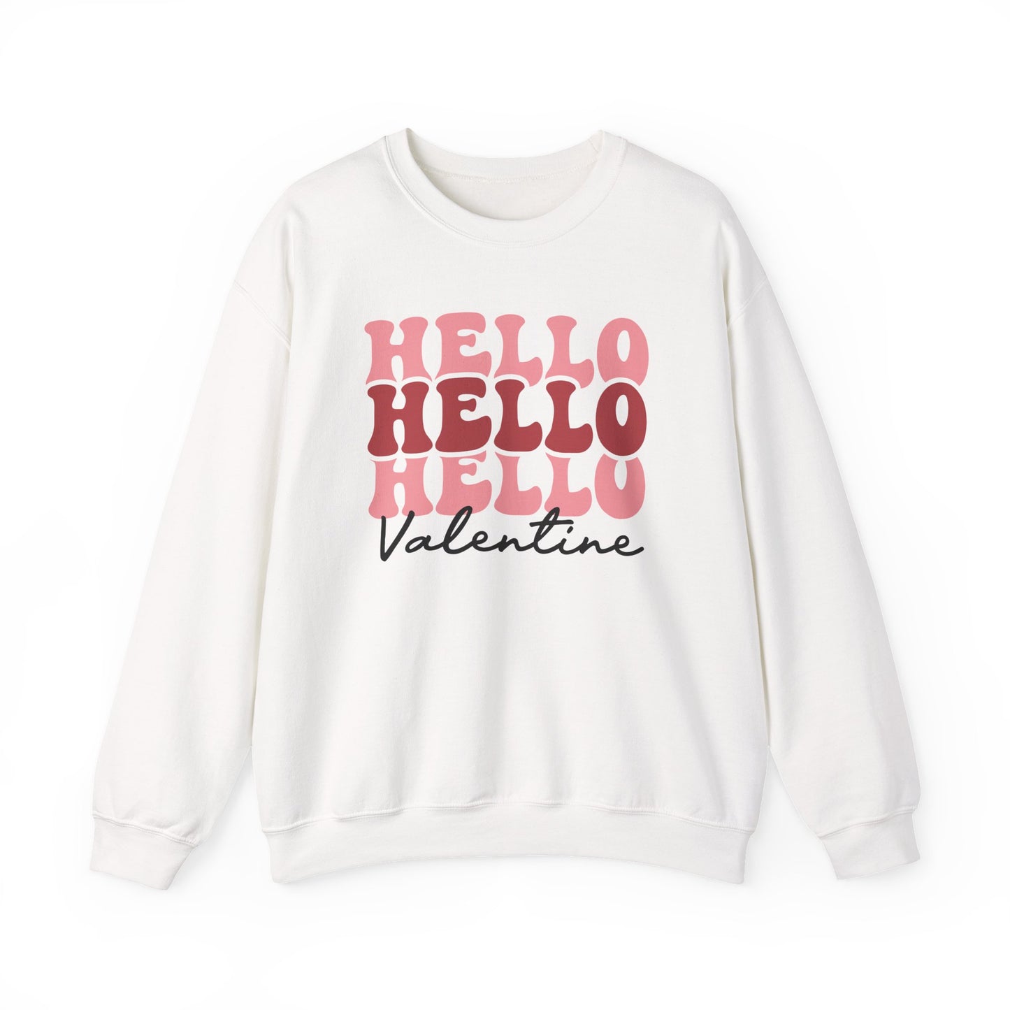 Valentine 'Hello Hello Hello' Crewneck Sweatshirt