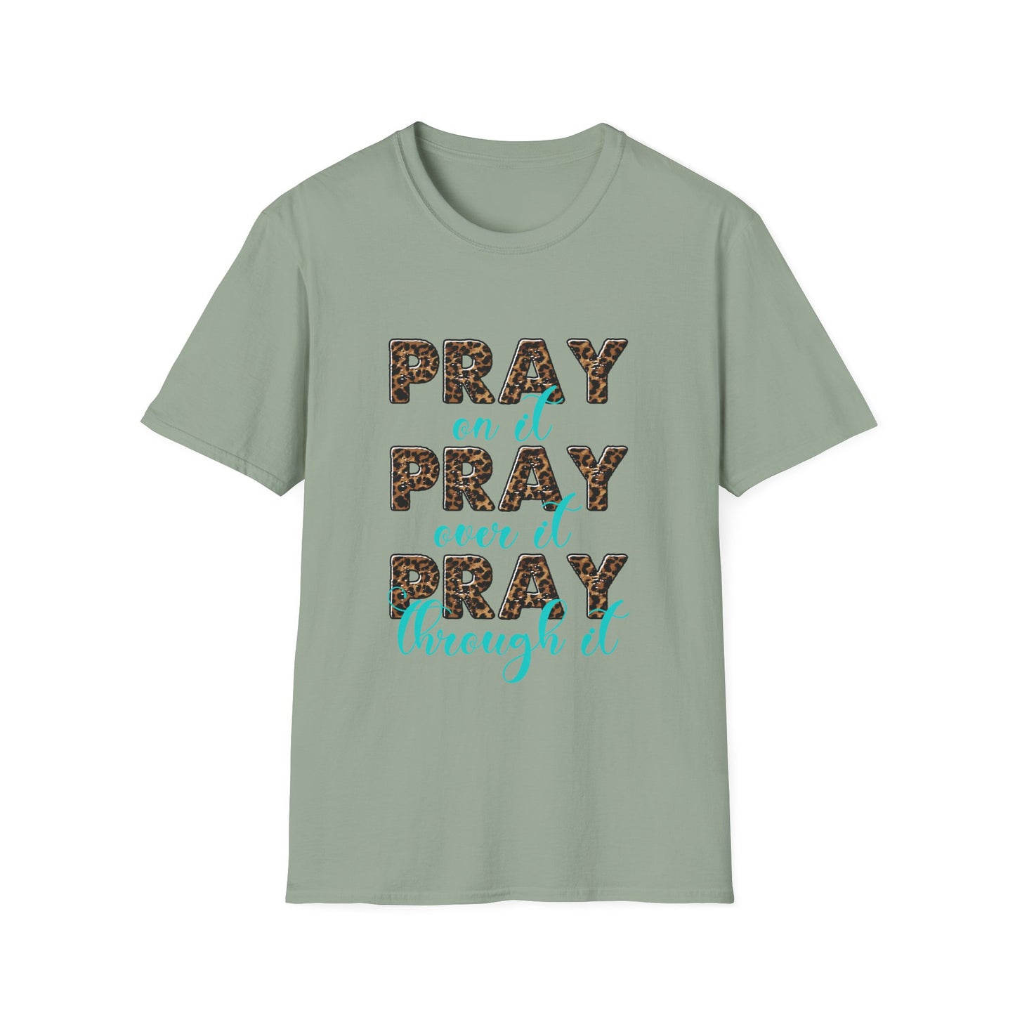 Pray, Pray, Pray T-Shirt