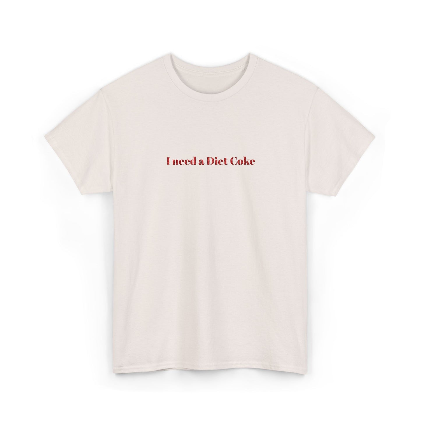 Customizable I Need a "_____" Embroidered Cotton Tee
