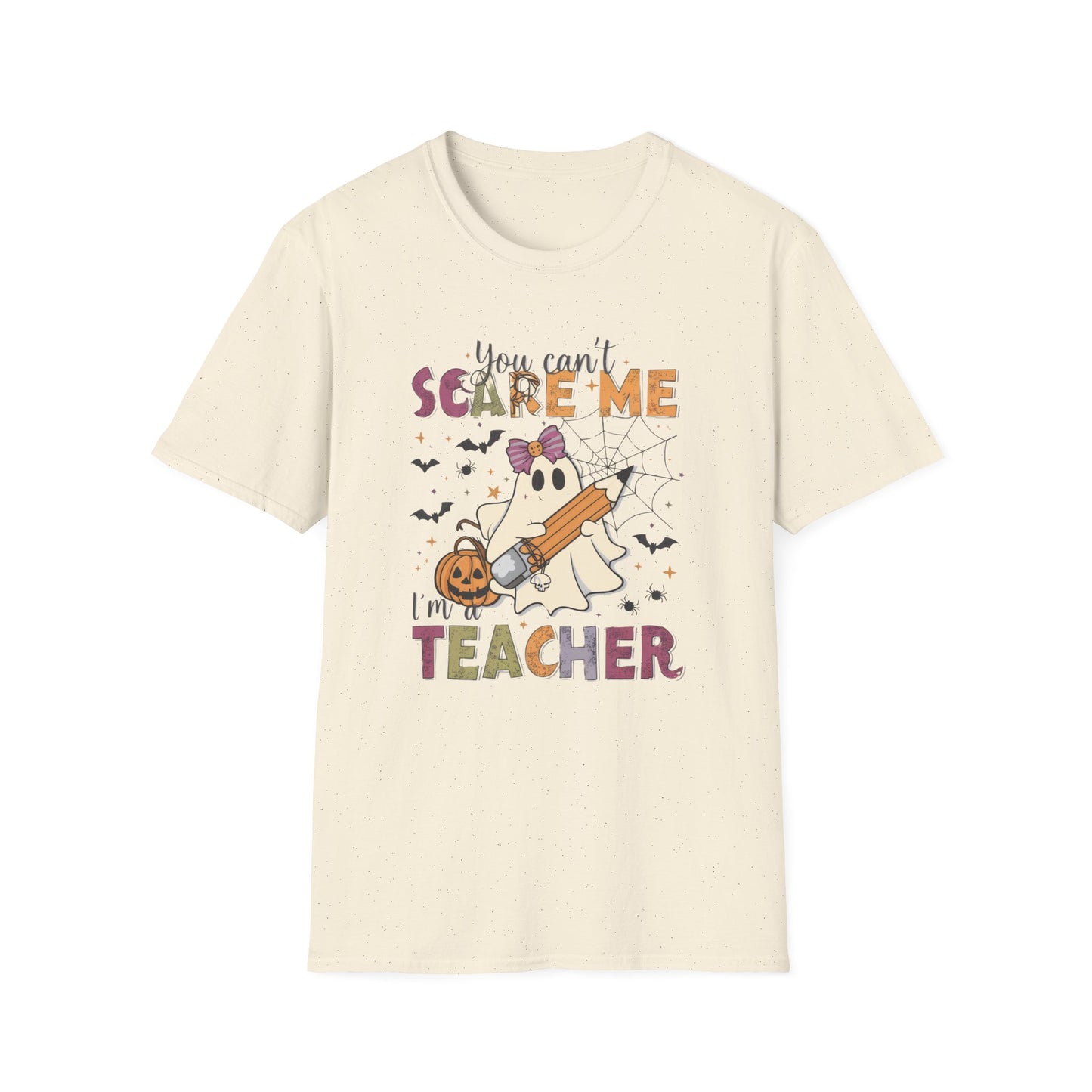 Can't Scare Me, I'm A Teacher T-Shirt