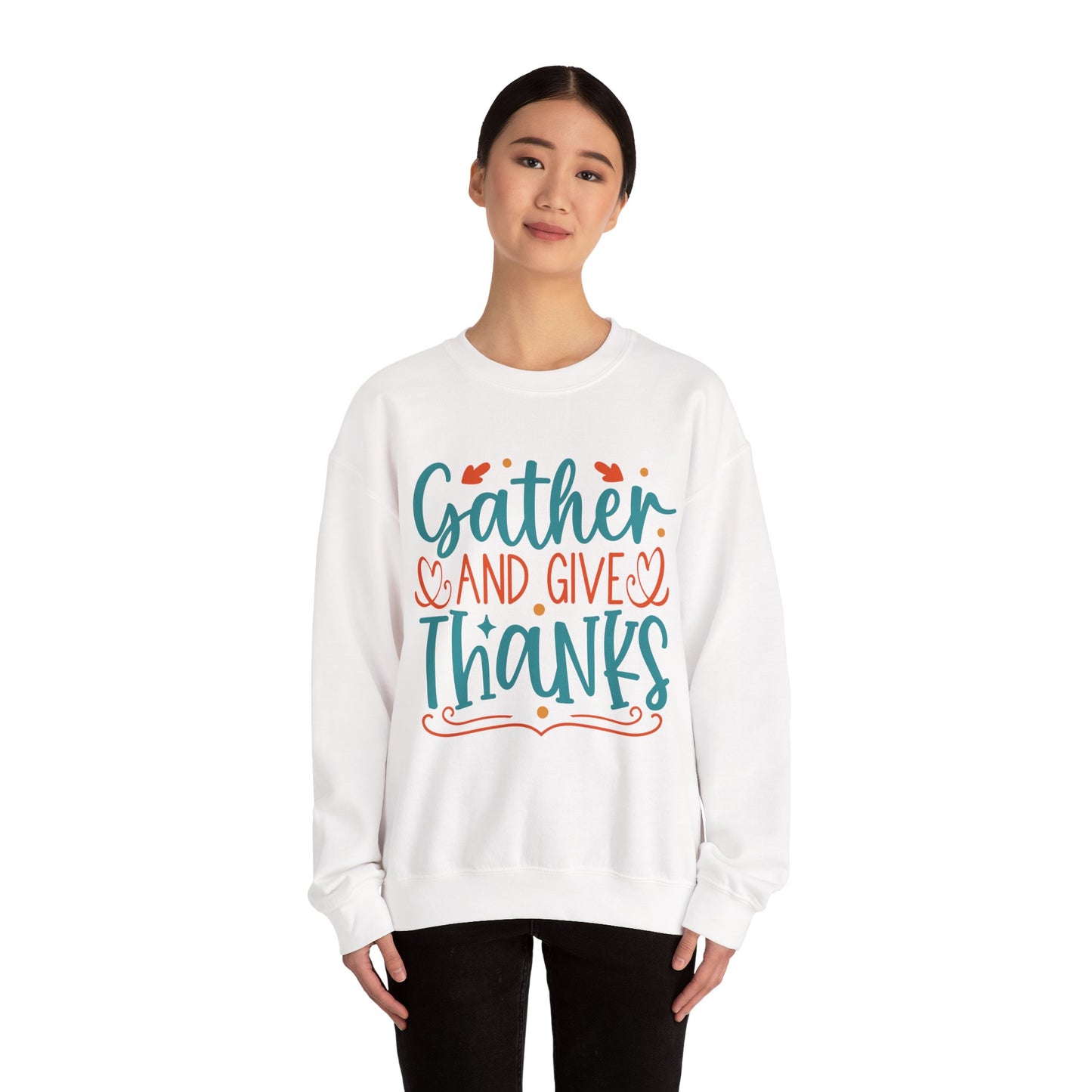 Gather and Give Thanks Crewneck Sweatshirt