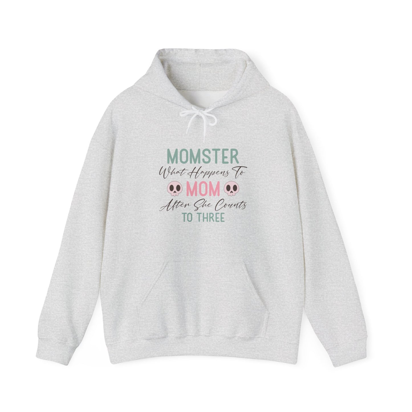 Momster, When Mom counts to 3 Sweatshirt