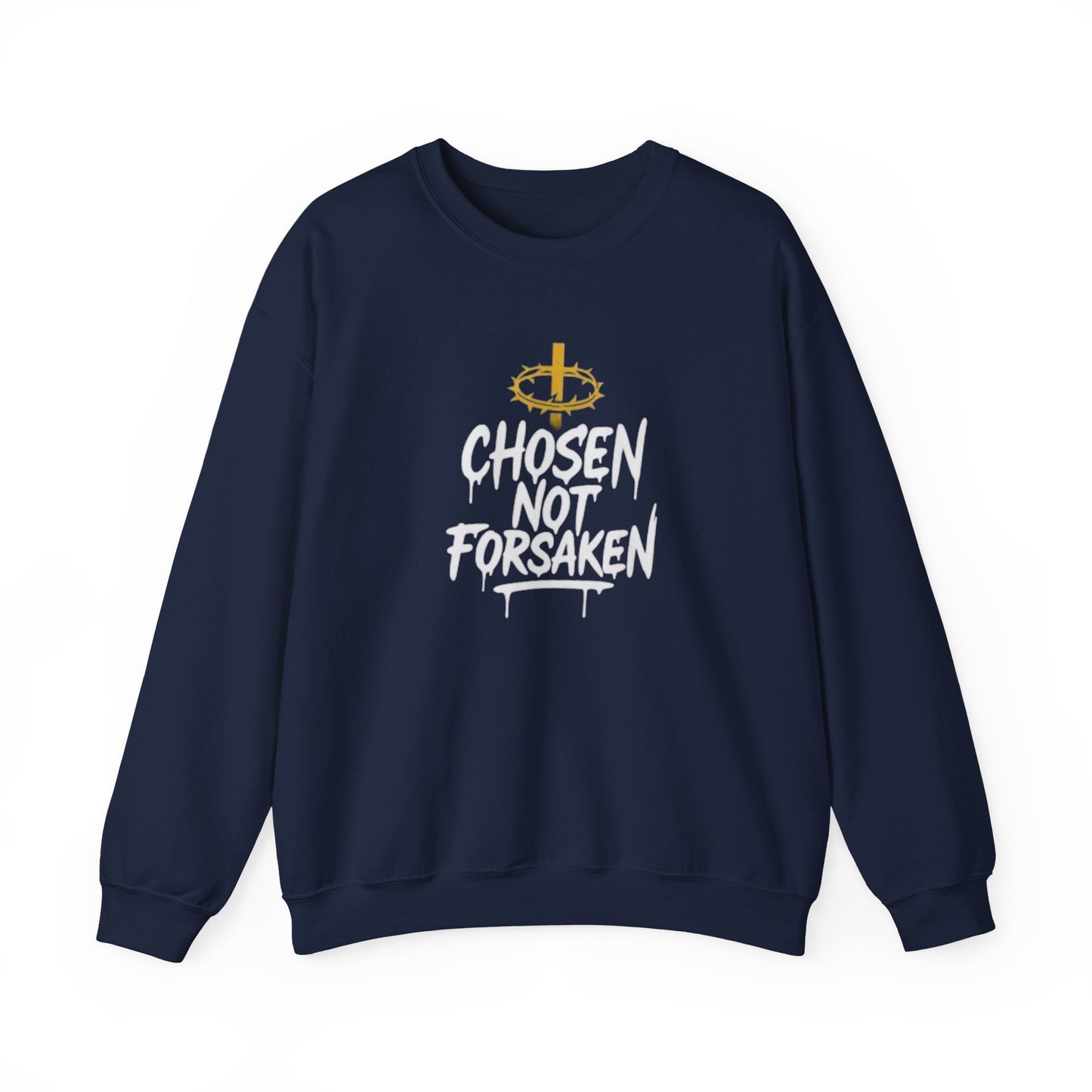 Chosen, Not Forsaken Unisex Crewneck Sweatshirt