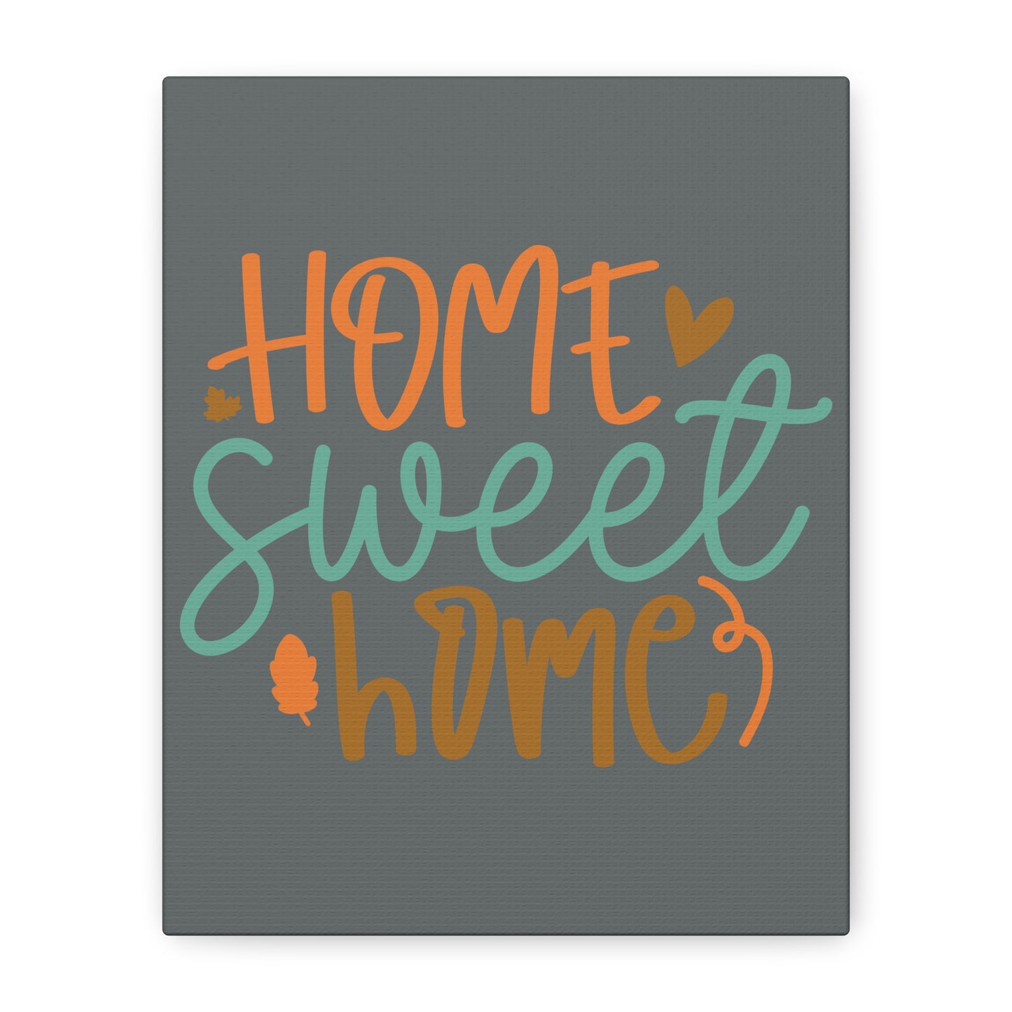 Home Sweet Home Canvas
