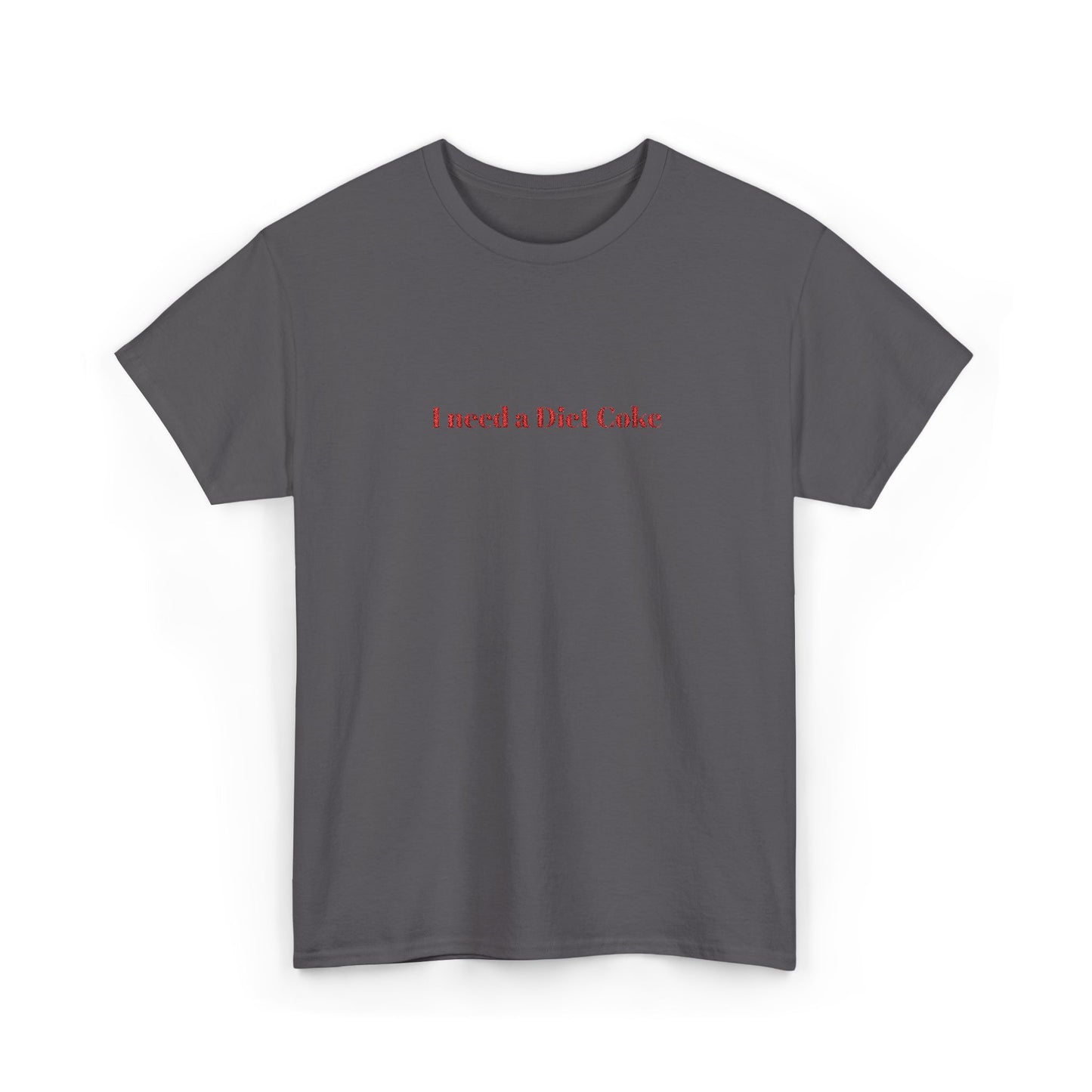 Customizable I Need a "_____" Embroidered Cotton Tee
