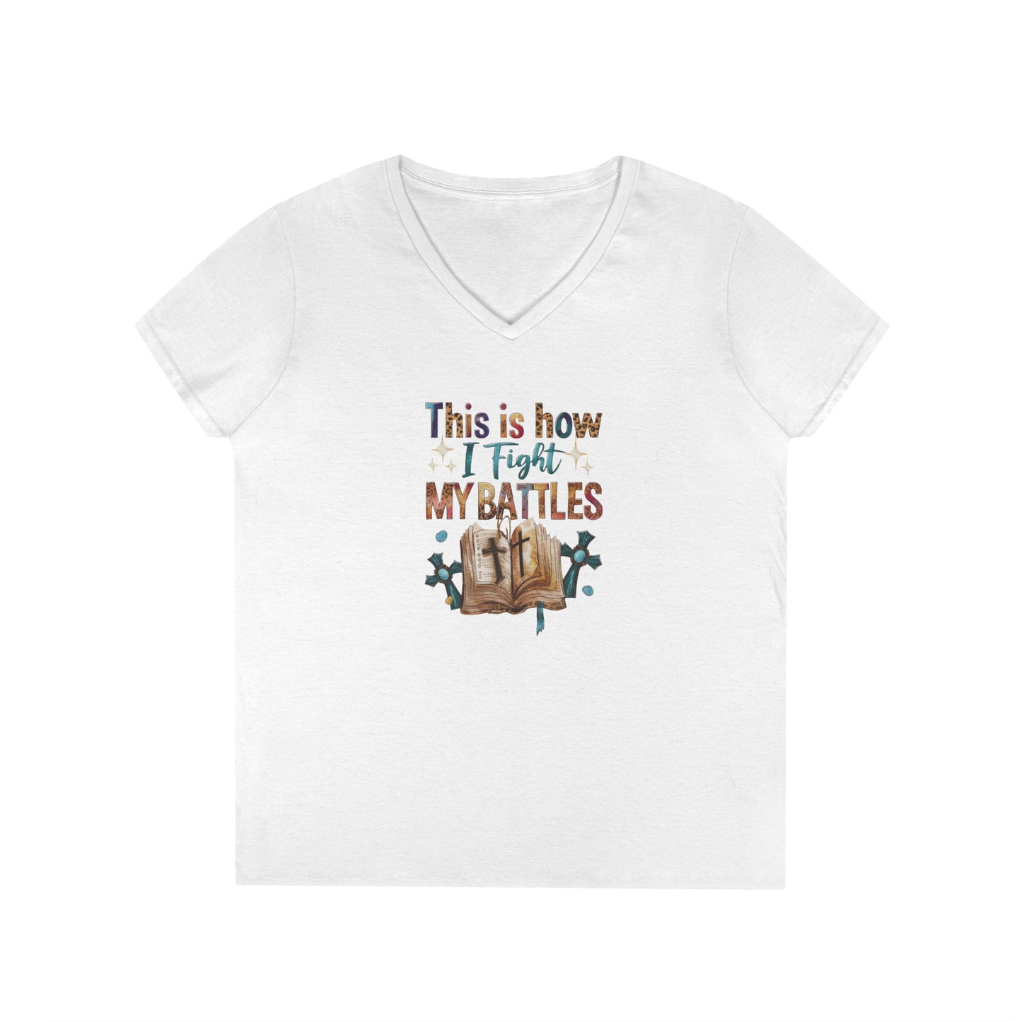 How I Fight My Battles V-Neck T-Shirt