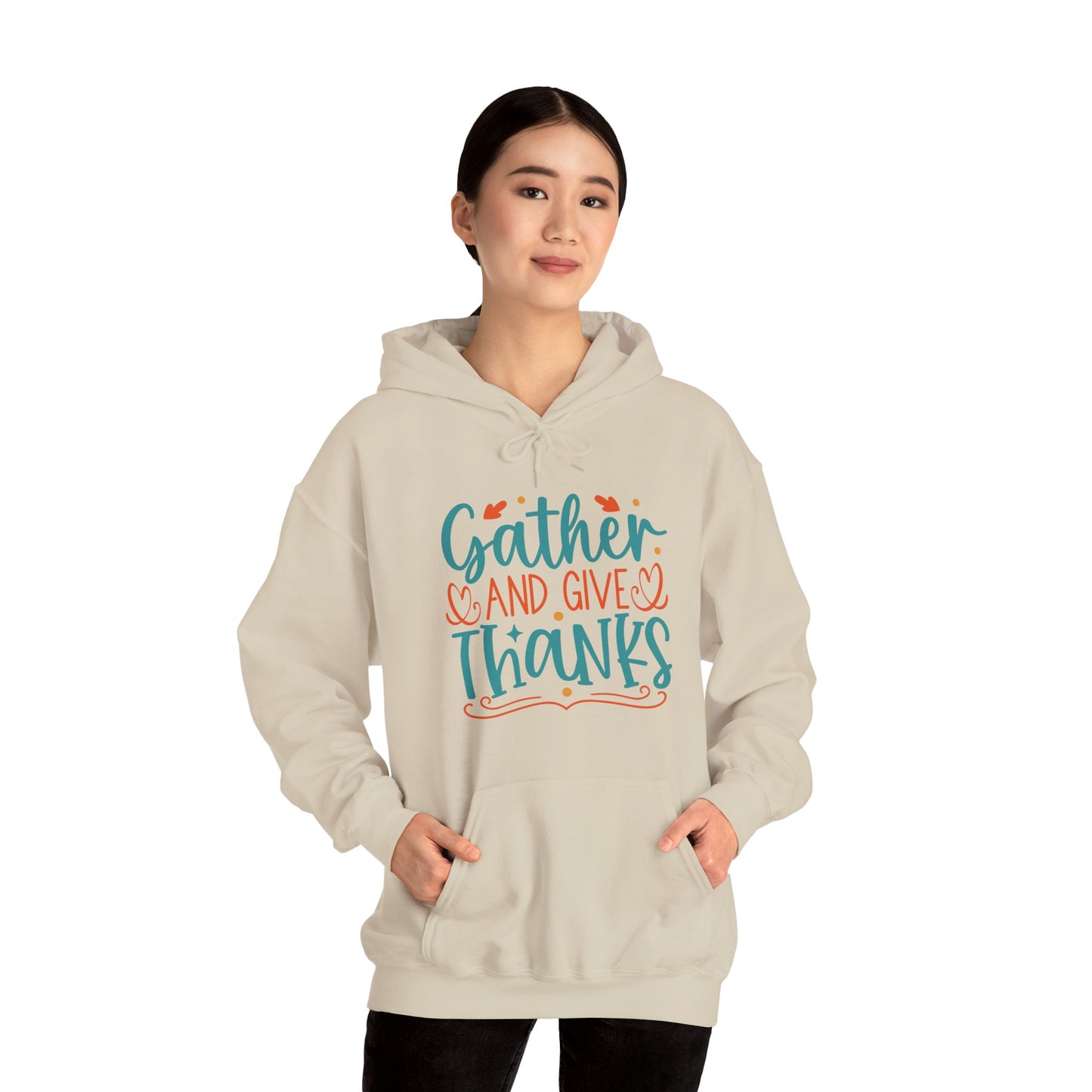 Gather and Give Thanks Hoodie