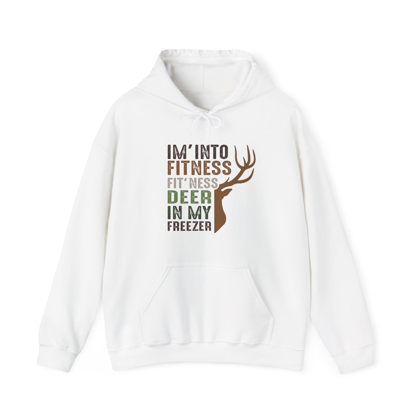 I'm Into Fitness Deer in My Freezer Hoodie