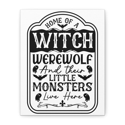 Home of Witch, Warewolf and Little Monsters Canvas