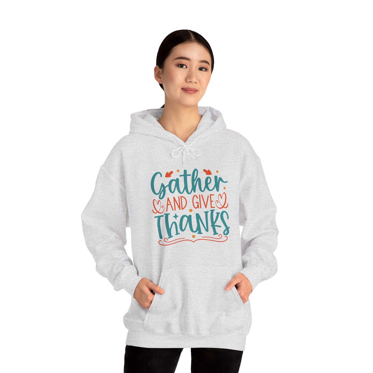 Gather and Give Thanks Hoodie