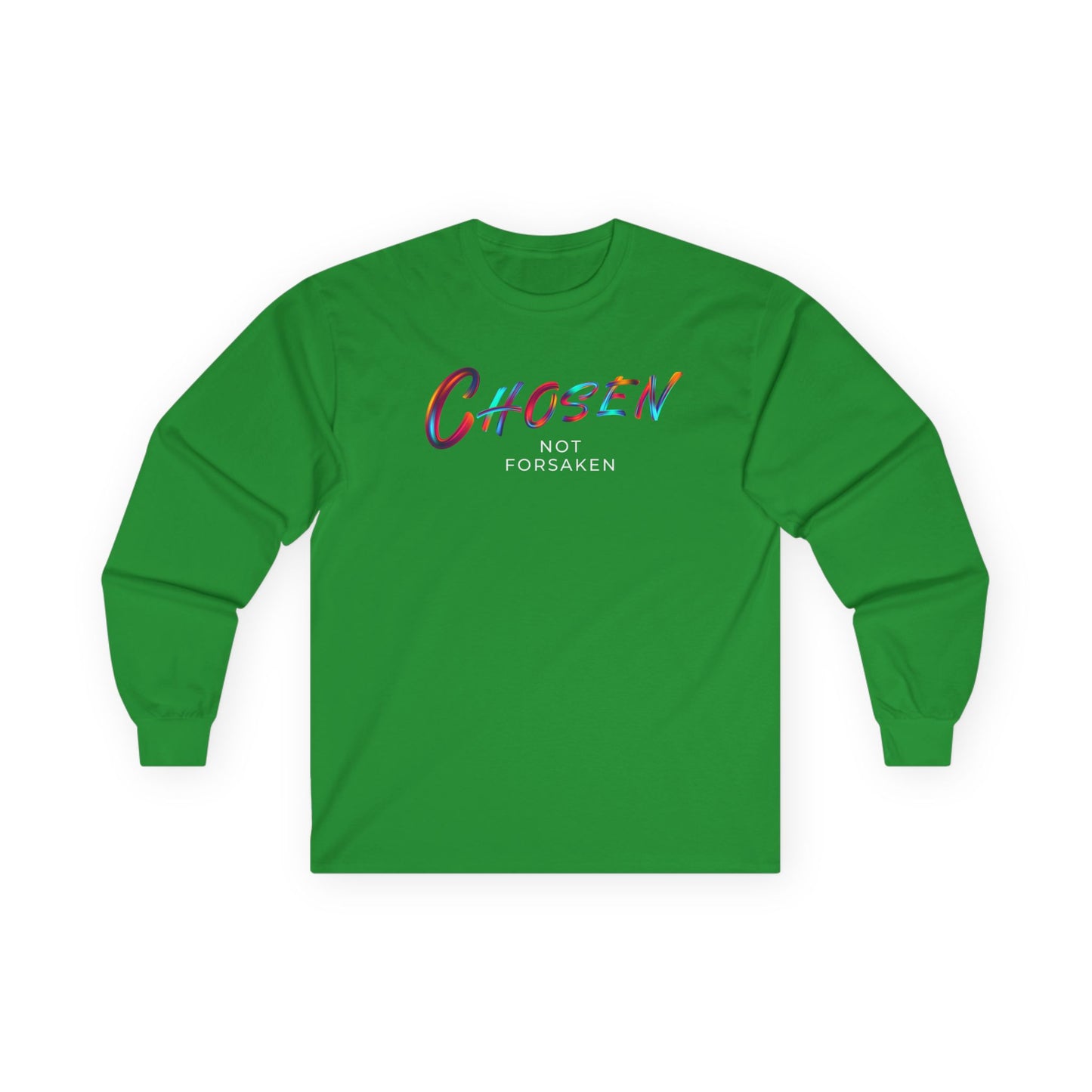 Chosen Not Forsaken Long Sleeve Tee