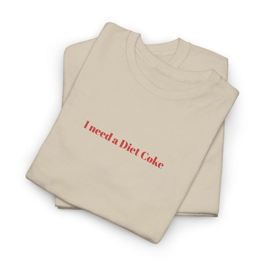 Customizable I Need a "_____" Embroidered Cotton Tee