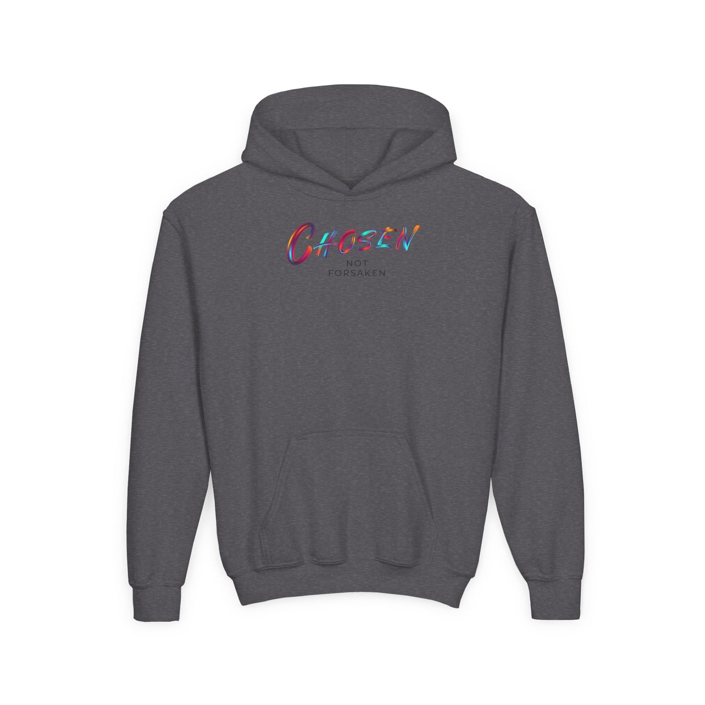 Chosen, Not Forsaken Youth Hooded Sweatshirt