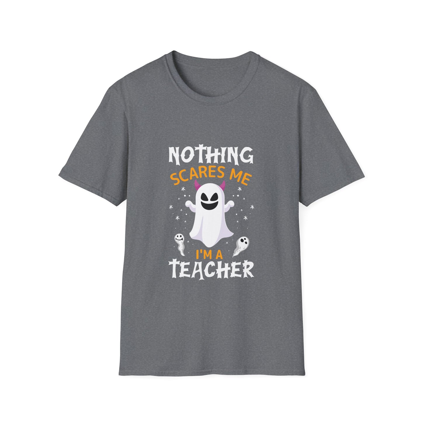 Nothing Scares Me, I'm A Teacher Halloween T-Shirt