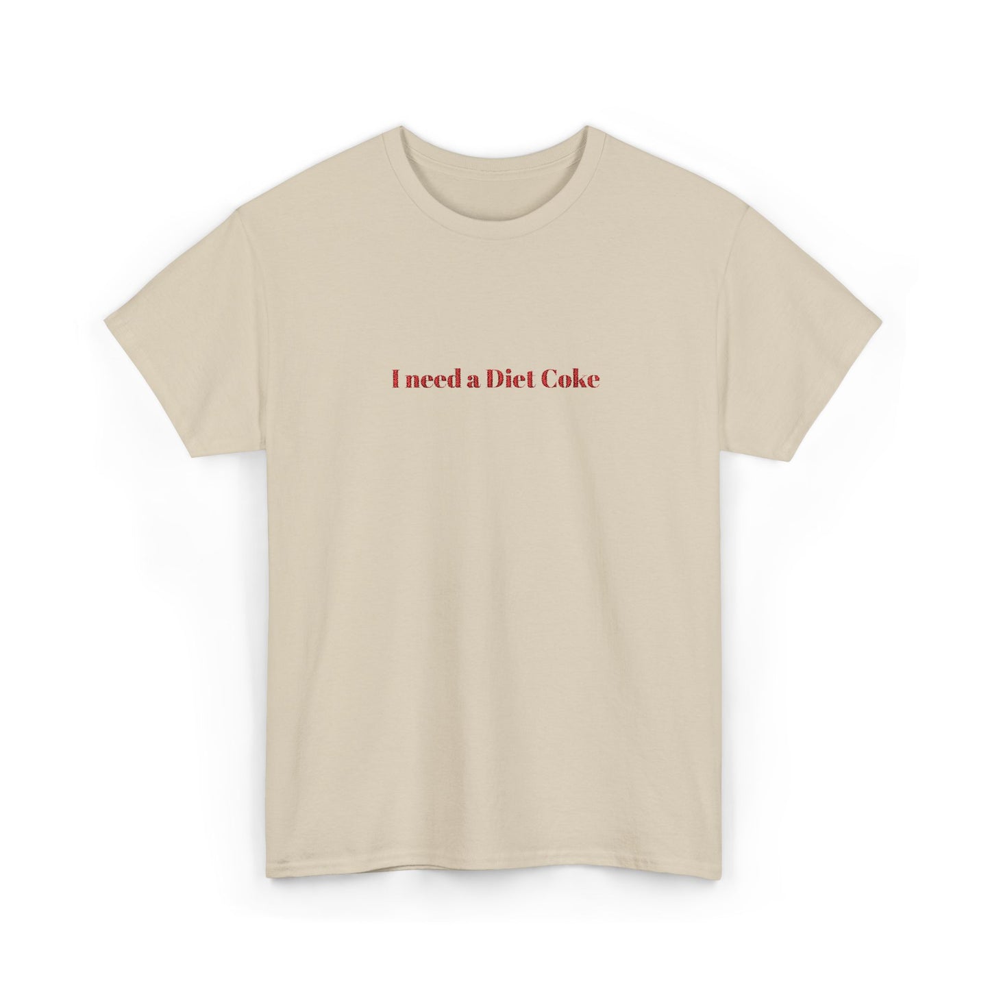 Customizable I Need a "_____" Embroidered Cotton Tee