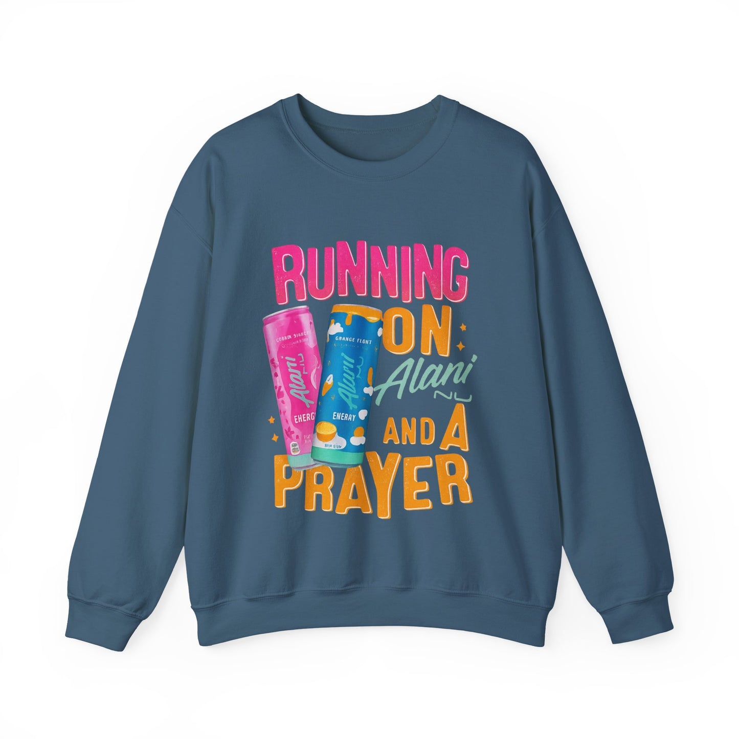 Running on Alani and a Prayer Crewneck Sweatshirt