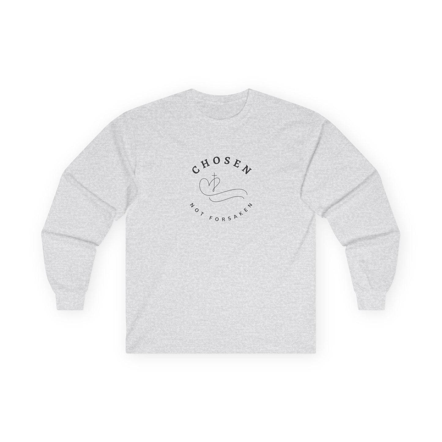 Chosen, Not Forsaken Unisex Long Sleeve Tee