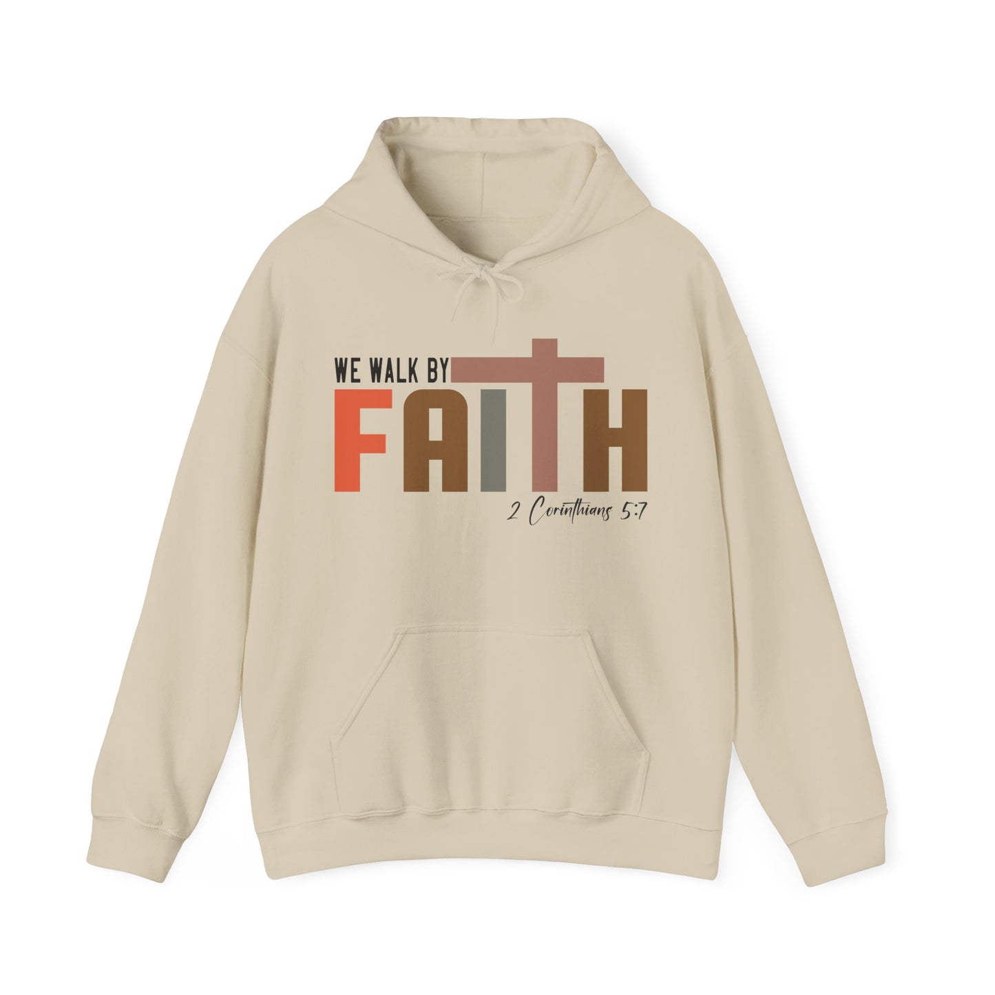 Walk by Faith Unisex Hoodie