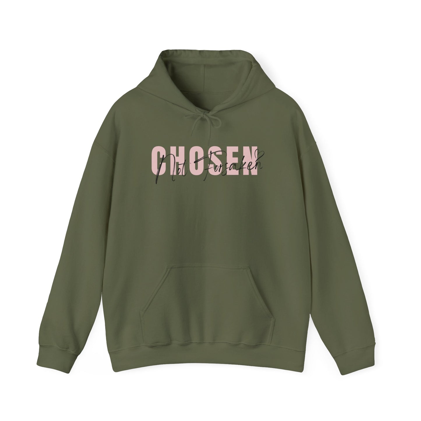 Chosen, Not Forsaken Hoodie