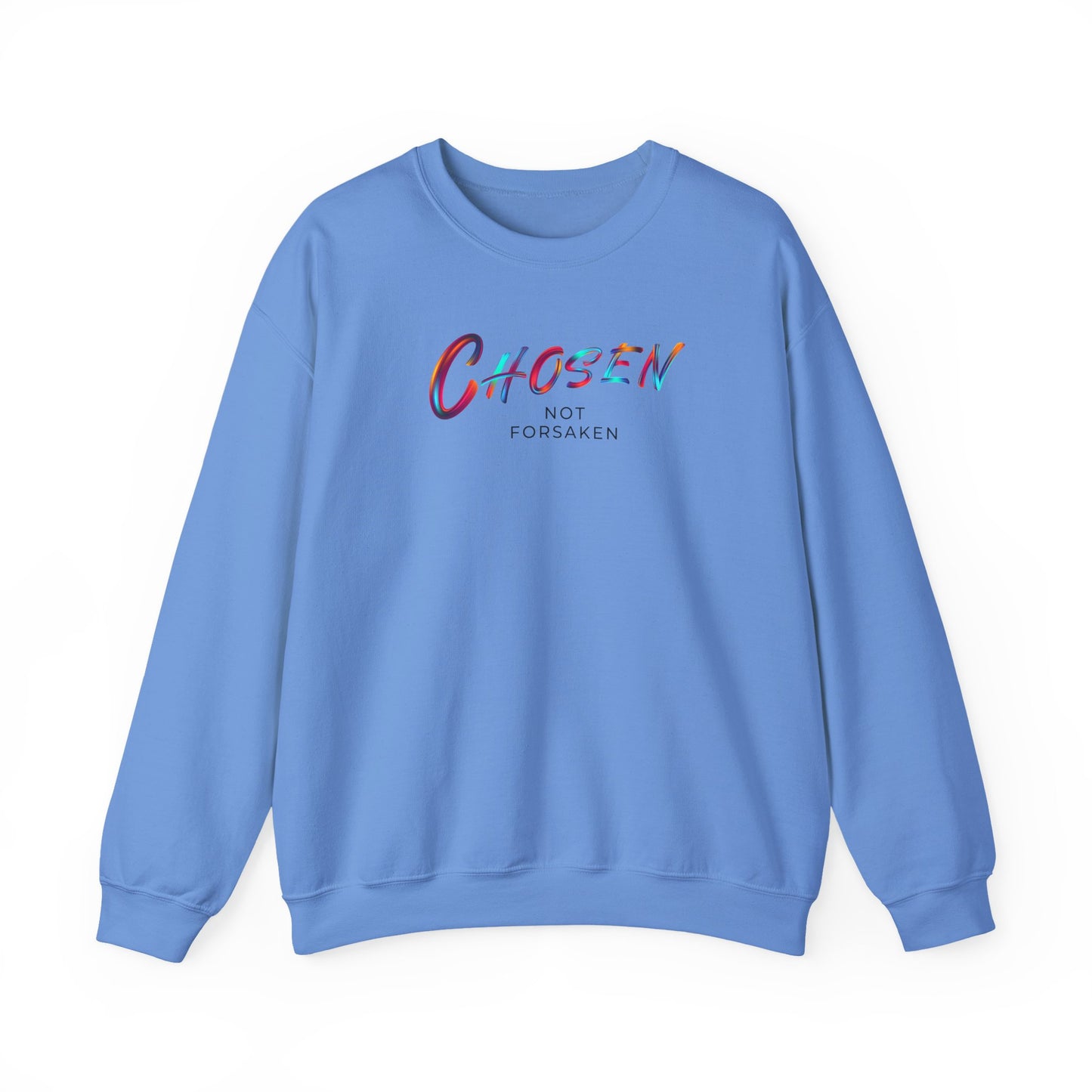 Chosen Not Forsaken Sweatshirt, Inspirational Crewneck, Faith-Based Apparel, Comfortable Unisex Sweatshirt, Perfect Gift for Believers