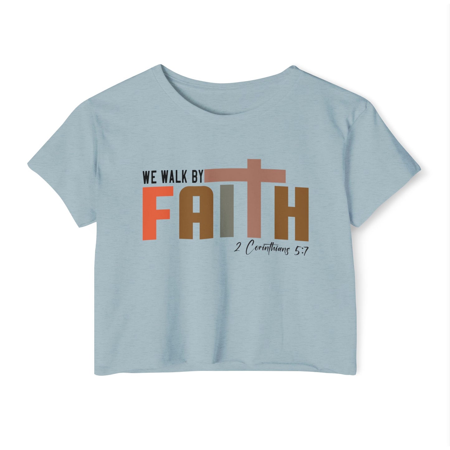 Walk by Faith Crop Top