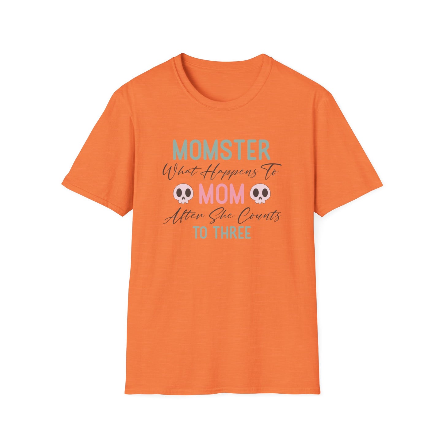 Momster, When mom Counts to 3 T-Shirt