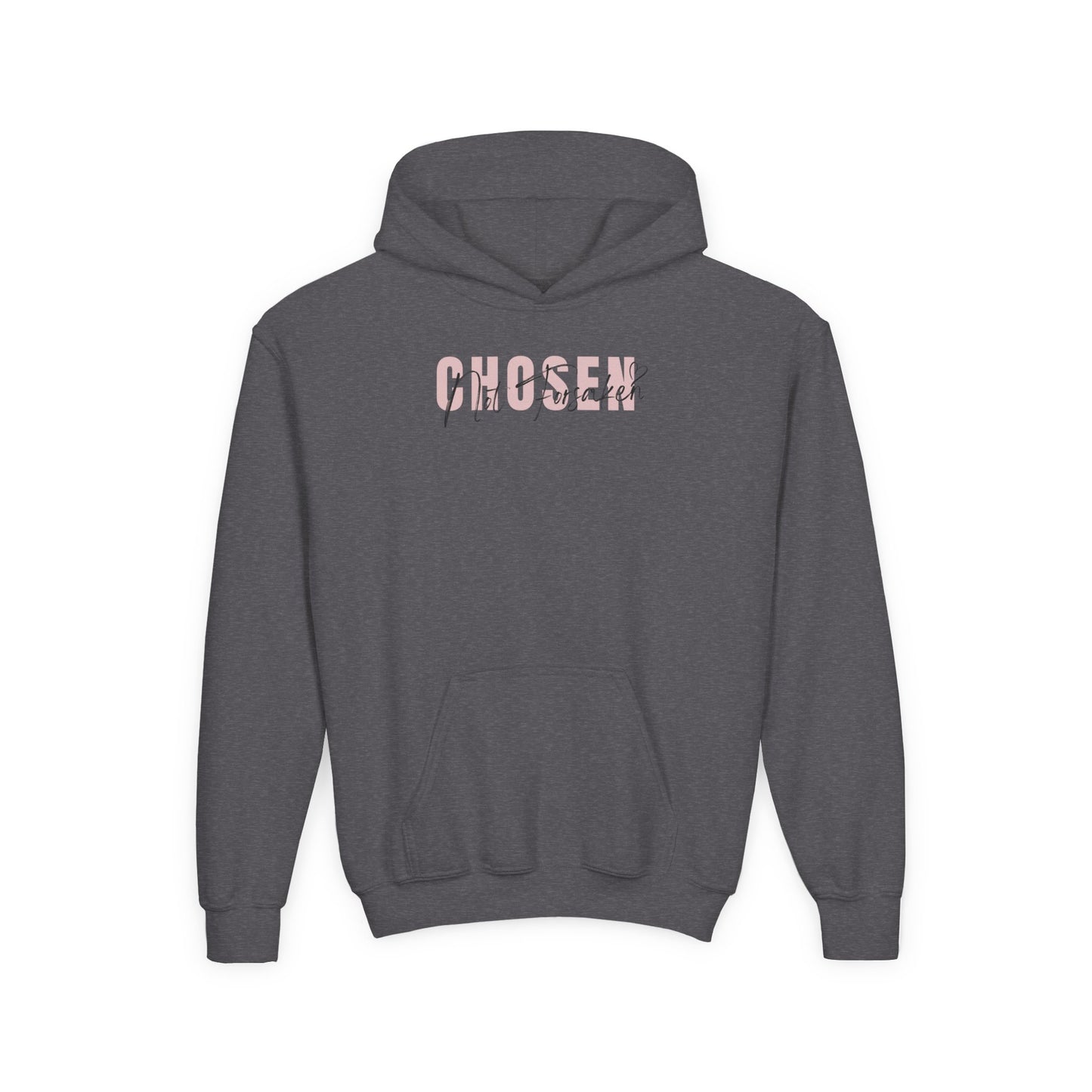 Chosen, Not Forsaken Youth Hooded Sweatshirt