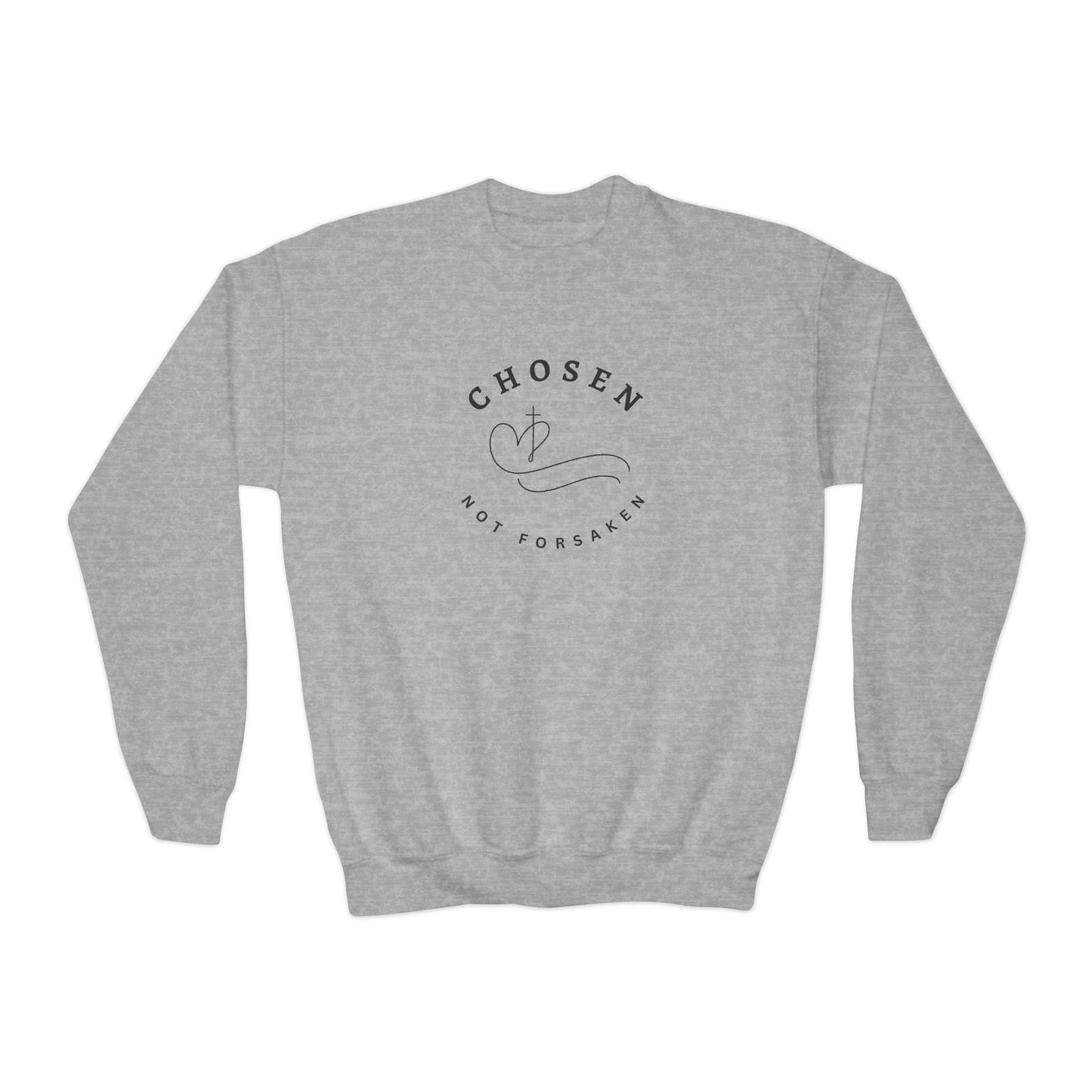 Chosen Not Forsaken Youth Crewneck Sweatshirt