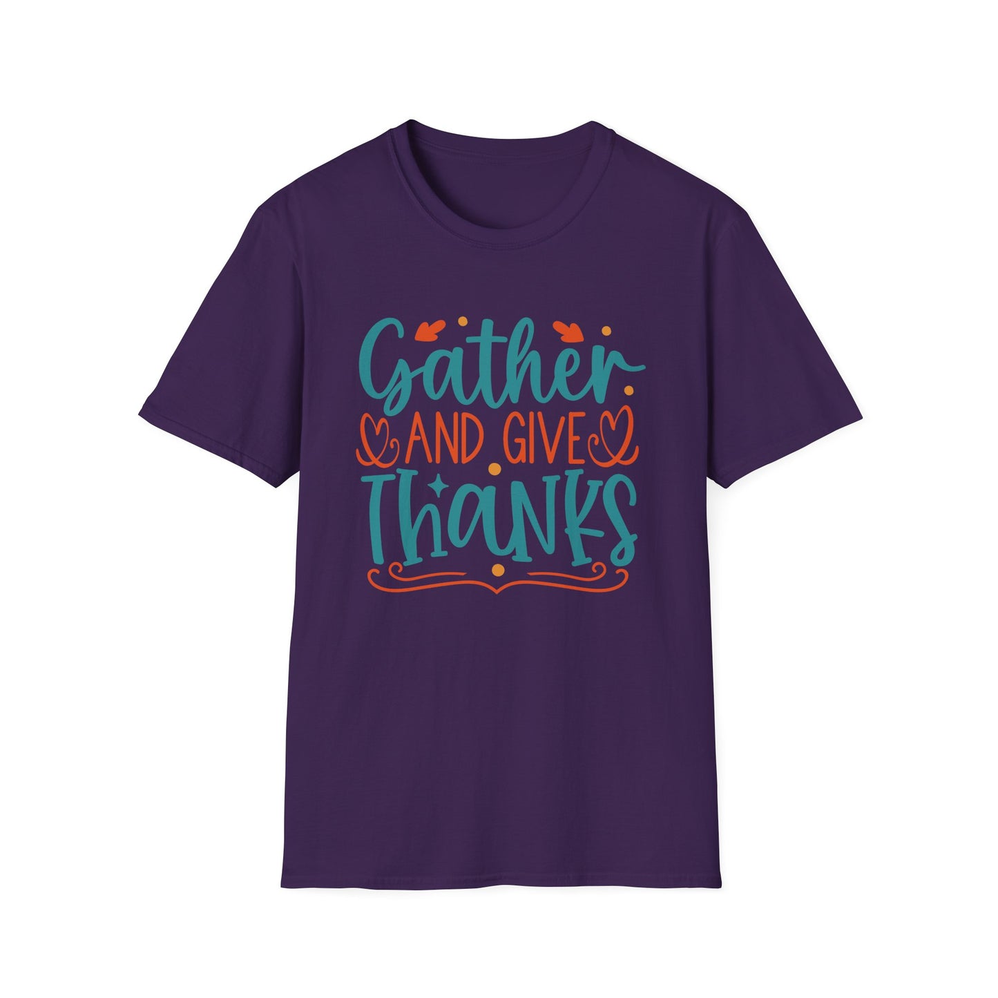 Gather and Give Thanks Unisex T-Shirt