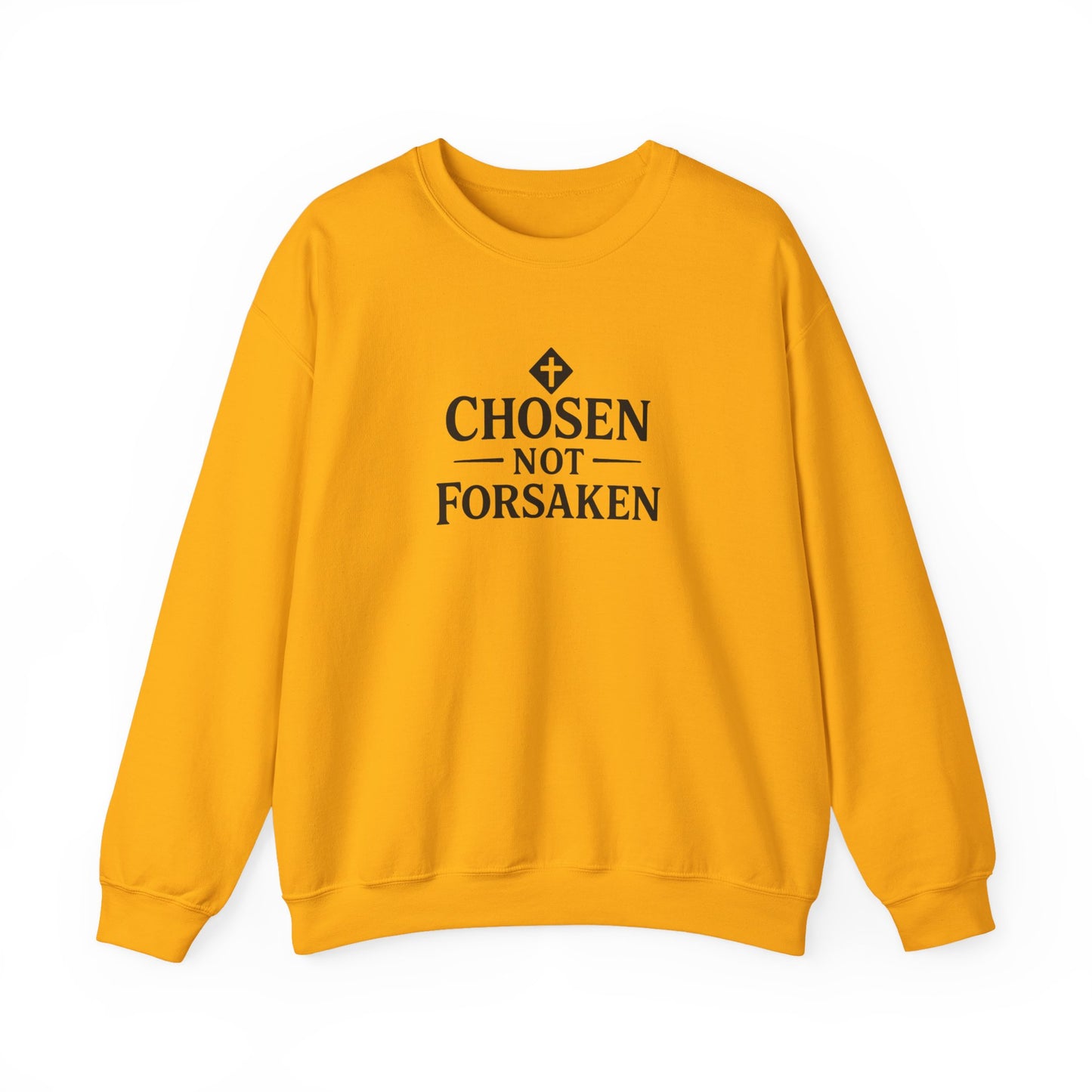 Chosen Not Forsaken Crewneck Sweatshirt