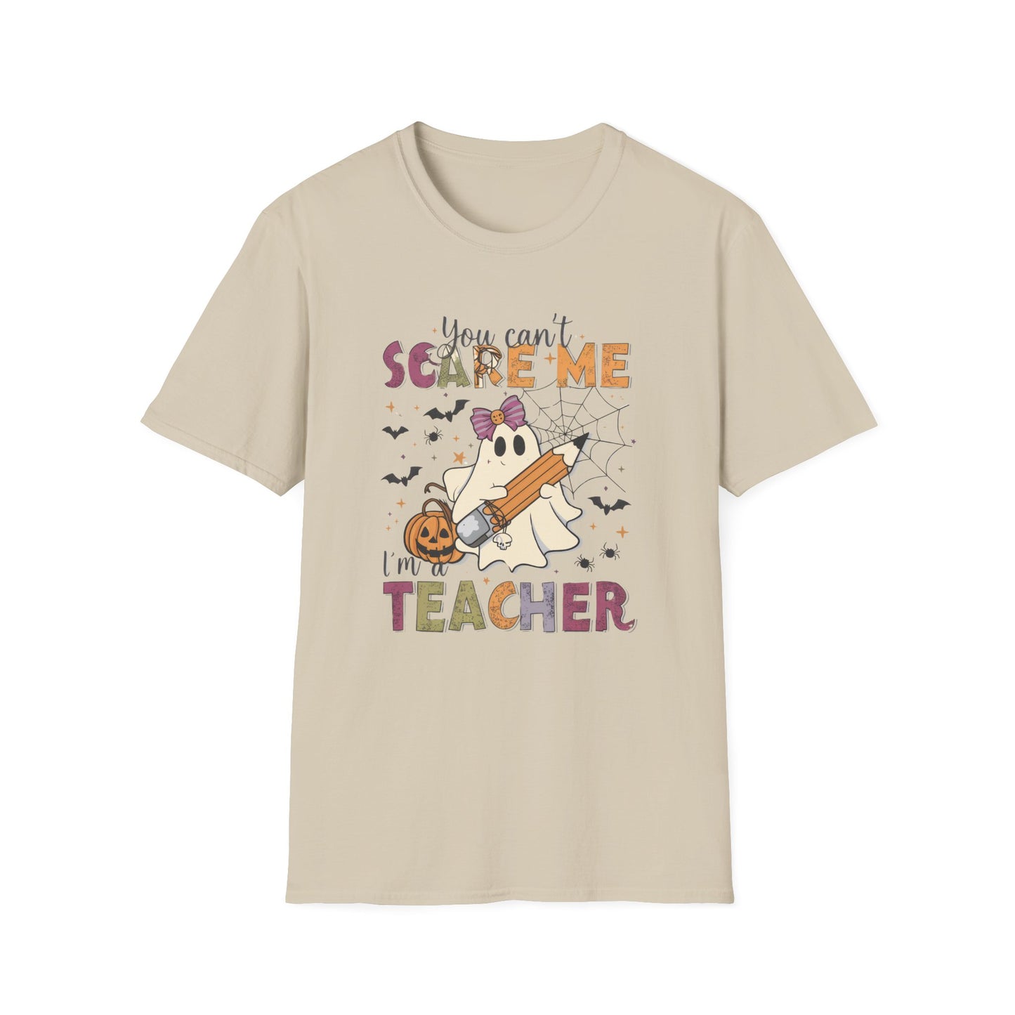 Can't Scare Me, I'm A Teacher T-Shirt