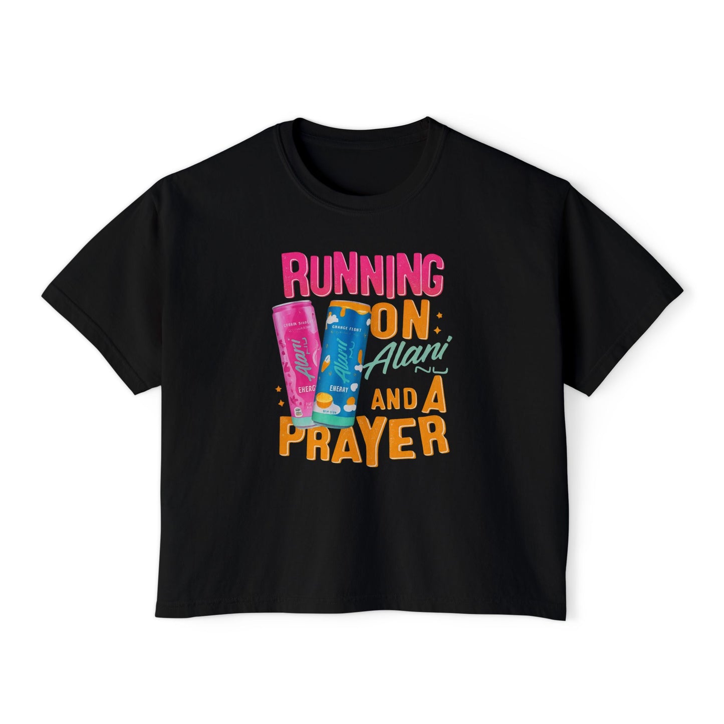 Running on Alani and a Prayer Women's Boxy Tee